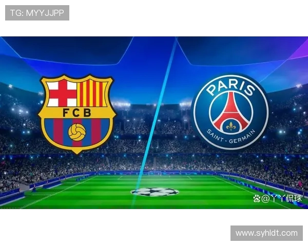 巴塞罗那与大巴黎精彩对决视频回顾及赛后分析